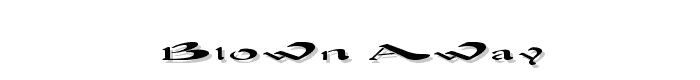 Blown Away font